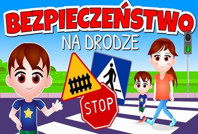 Bezpieczeństwo na drodze!